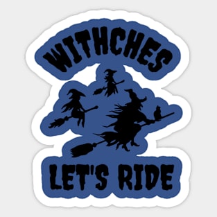 Let's Ride Witches 1 Sticker